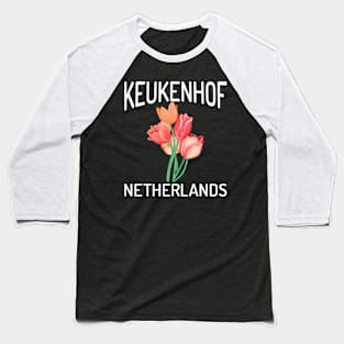Keukenhof Netherlands Tulip Festival Baseball T-Shirt